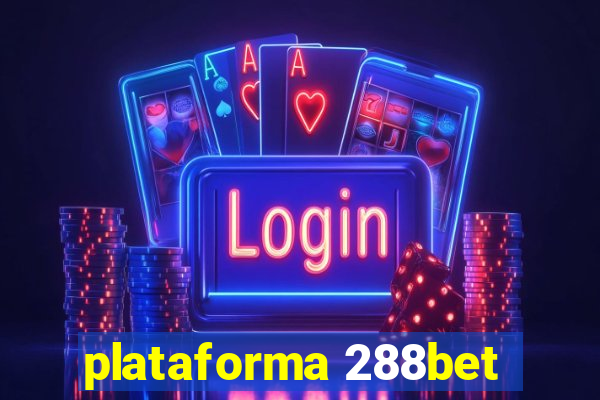 plataforma 288bet